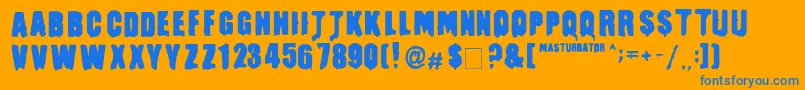 Masturbator Font – Blue Fonts on Orange Background