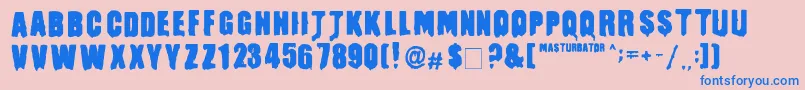 Masturbator Font – Blue Fonts on Pink Background