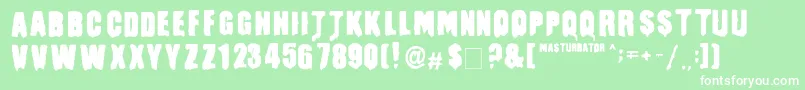 Masturbator Font – White Fonts on Green Background