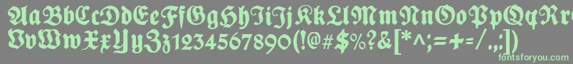 Шрифт PlakatFrakturunz1l – зелёные шрифты на сером фоне