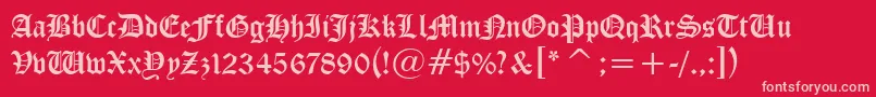 CloisterBlackBt Font – Pink Fonts on Red Background