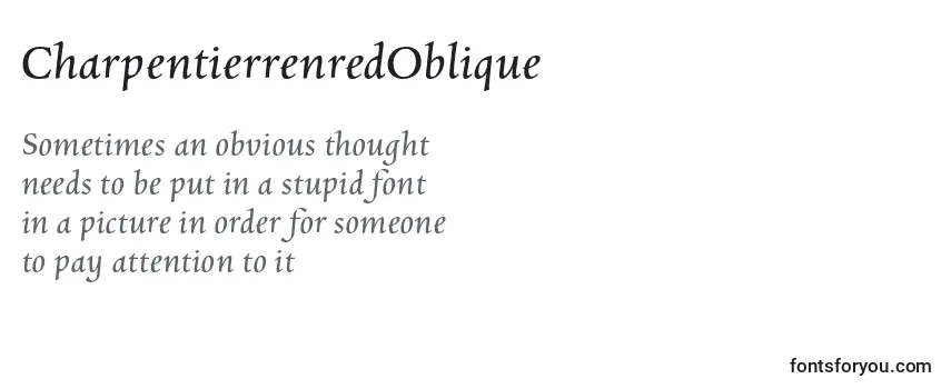 Review of the CharpentierrenredOblique Font