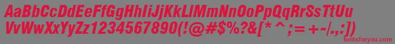Swiss721BlackCondensedItalicBt Font – Red Fonts on Gray Background