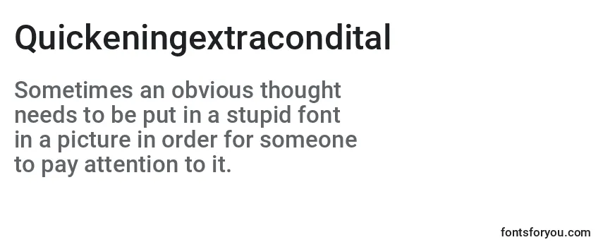 Quickeningextracondital Font