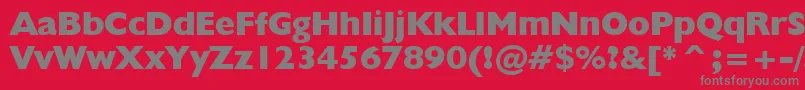 Humanist521ExtraBoldBt Font – Gray Fonts on Red Background