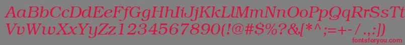 ItcBookmanCeLightItalic Font – Red Fonts on Gray Background