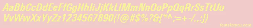 UniversNextProHeavyCondensedItalic Font – Yellow Fonts on Pink Background