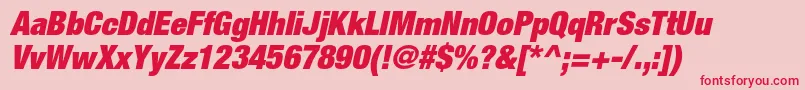 HelveticaneueltstdXblkcno-Schriftart – Rote Schriften auf rosa Hintergrund