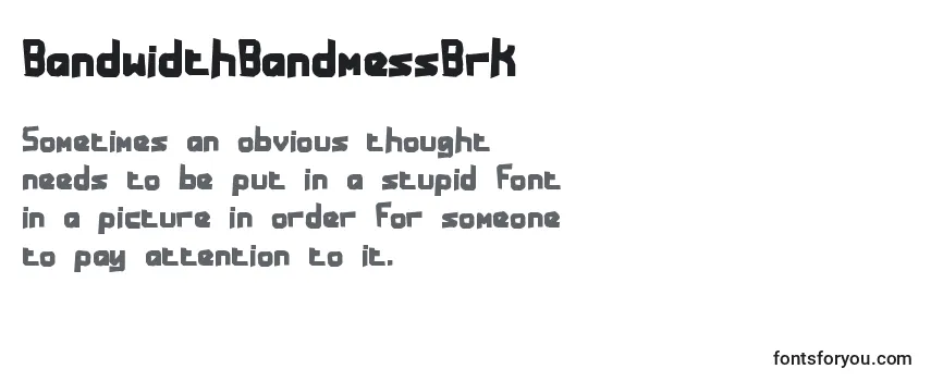 Review of the BandwidthBandmessBrk Font