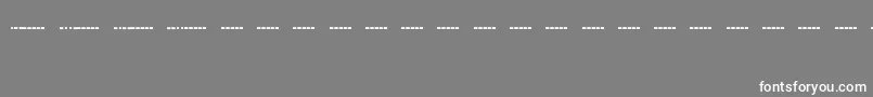 MorsecodeRegular Font – White Fonts on Gray Background