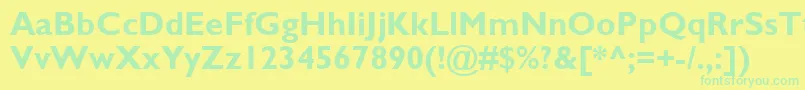 GillSansMtBold Font – Green Fonts on Yellow Background