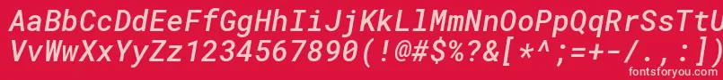 RobotomonoMediumitalic Font – Pink Fonts on Red Background