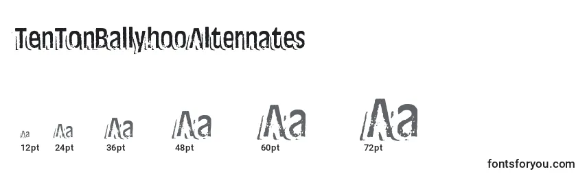 TenTonBallyhooAlternates Font Sizes