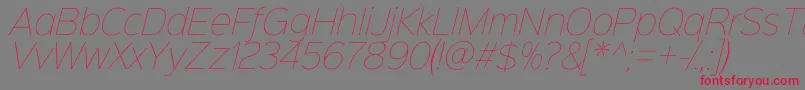 fuente Sinkinsans100thinitalic – Fuentes Rojas Sobre Fondo Gris