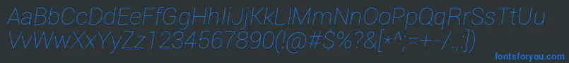 Roboto Thinitalic Font – Blue Fonts on Black Background