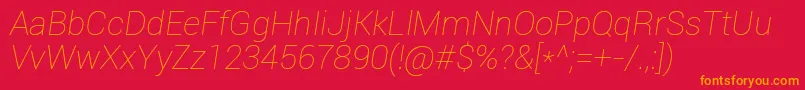Roboto Thinitalic Font – Orange Fonts on Red Background