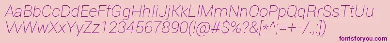Roboto Thinitalic Font – Purple Fonts on Pink Background