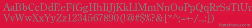 CenturyoldstylestdRegular-Schriftart – Graue Schriften auf rotem Hintergrund