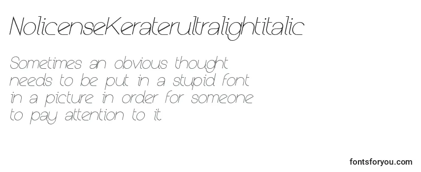 NolicenseKeraterultralightitalic Font