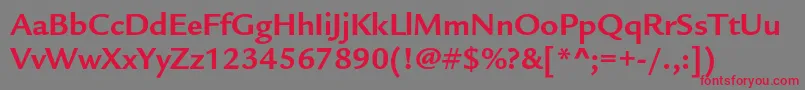 LegacysansstdBold Font – Red Fonts on Gray Background