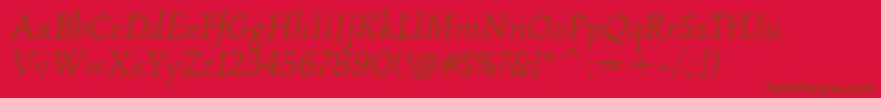 KallosItcBookItalic-Schriftart – Braune Schriften auf rotem Hintergrund