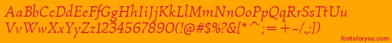 KallosItcBookItalic Font – Red Fonts on Orange Background