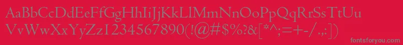 Centaurmtstd Font – Gray Fonts on Red Background