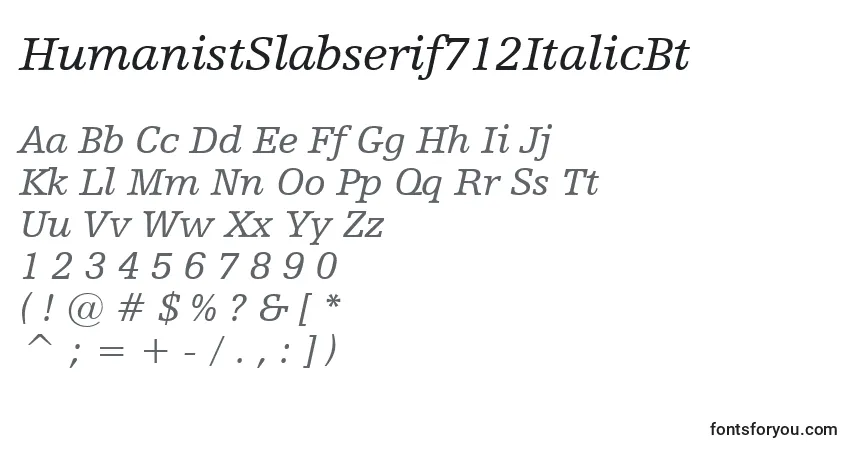 Шрифт HumanistSlabserif712ItalicBt – алфавит, цифры, специальные символы