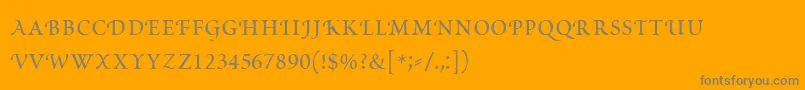 PoeticaRomanSmallCapitals Font – Gray Fonts on Orange Background