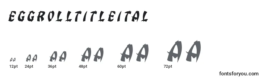 Eggrolltitleital font sizes