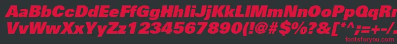 UniversLt85ExtraBlackOblique Font – Red Fonts on Black Background