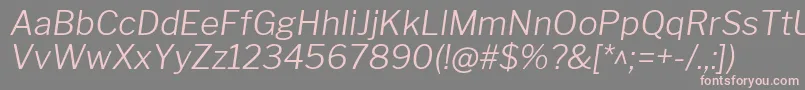 Fonte LibrefranklinLightitalic – fontes rosa em um fundo cinza