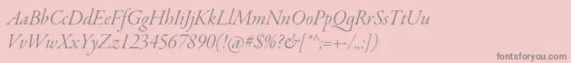 フォントGaramondpremrproLtitdisp – ピンクの背景に灰色の文字