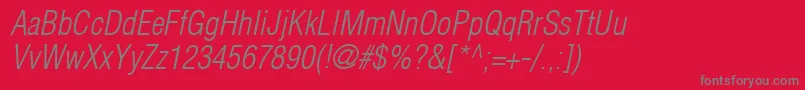 HelveticaLtCondensedLightOblique Font – Gray Fonts on Red Background