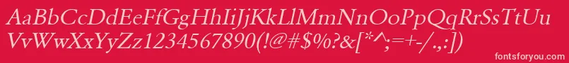 UrwgaramondtwidOblique Font – Pink Fonts on Red Background