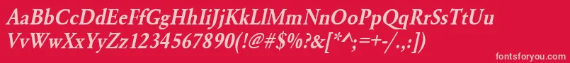 UrwgaramondtdemextnarOblique Font – Pink Fonts on Red Background