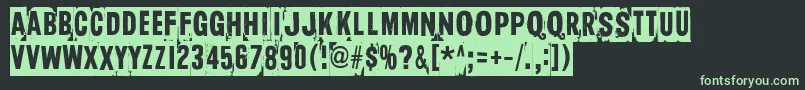 TooDrunkToFuck Font – Green Fonts on Black Background