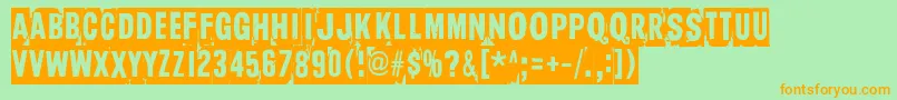 TooDrunkToFuck Font – Orange Fonts on Green Background