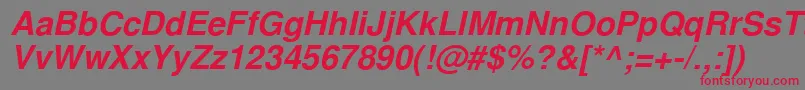 Подробнее о шрифте NimbussanlcyBoldItalic Шрифт NimbussanlcyBoldItalic – красные шрифты на сером фоне