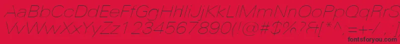 UniversNextProUltralightExtendedItalic Font – Black Fonts on Red Background