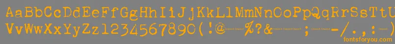 Подробнее о шрифте Corona4Typewriter Шрифт Corona4Typewriter – оранжевые шрифты на сером фоне