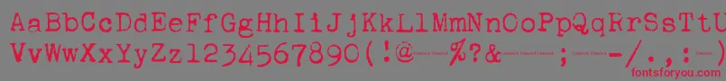 Czcionka Corona4Typewriter – czerwone czcionki na szarym tle