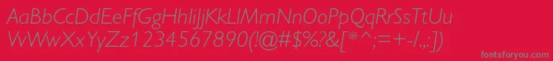 GillsanslightcItalic Font – Gray Fonts on Red Background