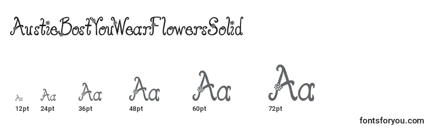 AustieBostYouWearFlowersSolid Font Sizes