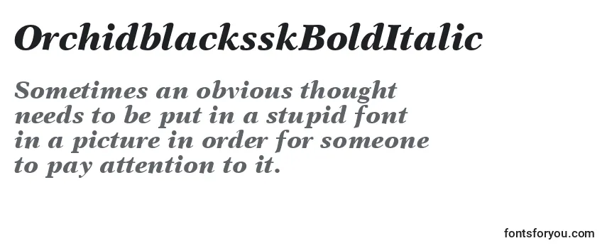 Review of the OrchidblacksskBoldItalic Font