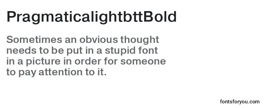 PragmaticalightbttBold Font