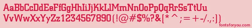 フォントSquareSlabserif711MediumBt – ピンクの背景に赤い文字