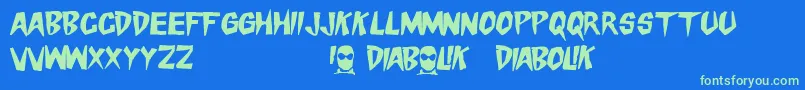 DangerDiabolik Font – Green Fonts on Blue Background