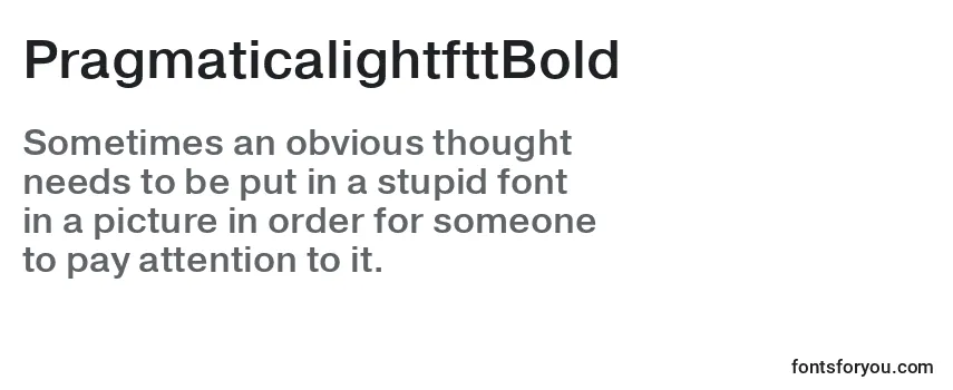 PragmaticalightfttBold Font