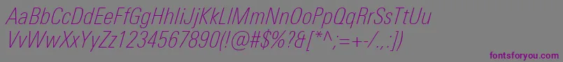 Fonte UniversNextProThinCondensedItalic – fontes roxas em um fundo cinza